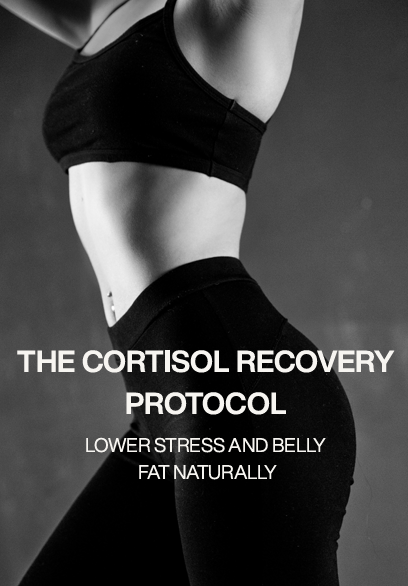 The Cortisol Recovery Protocol