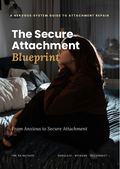 The Secure Attachment Blueprint
